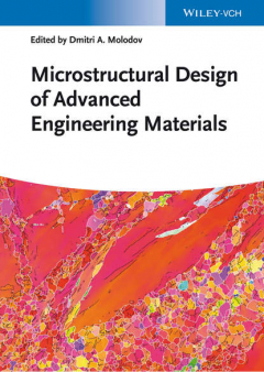 Книга Microstructural Design of Advanced Engineering Materials на ReadRate.com книга Microstructural Design of Advanced Engineering Materials