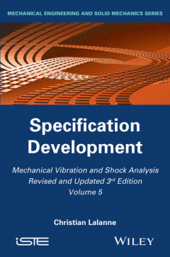 Книга Mechanical Vibration and Shock Analysis, Specification Development на ReadRate.com книга Mechanical Vibration and Shock Analysis, Specification Development