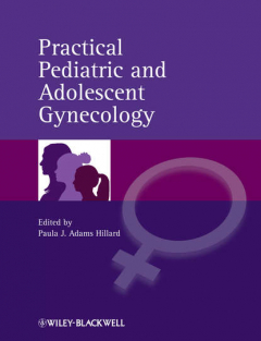 Книга Practical Pediatric and Adolescent Gynecology на ReadRate.com книга Practical Pediatric and Adolescent Gynecology