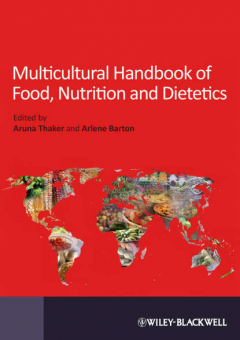 Книга Multicultural Handbook of Food, Nutrition and Dietetics на ReadRate.com книга Multicultural Handbook of Food, Nutrition and Dietetics