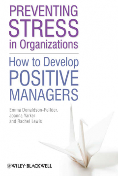 Книга Preventing Stress in Organizations на ReadRate.com книга Preventing Stress in Organizations