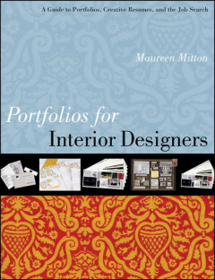 Книга Portfolios for Interior Designers. A Guide to Portfolios, Creative Resumes, and the Job Search на ReadRate.com книга Portfolios for Interior Designers. A Guide to Portfolios, Creative Resumes, and the Job Search