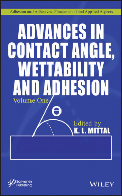 Книга Advances in Contact Angle, Wettability and Adhesion на ReadRate.com книга Advances in Contact Angle, Wettability and Adhesion