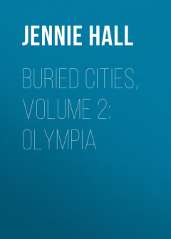 Книга Buried Cities, Volume 2: Olympia на ReadRate.com книга Buried Cities, Volume 2: Olympia