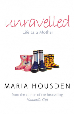 Книга Unravelled: Life as a Mother на ReadRate.com книга Unravelled: Life as a Mother
