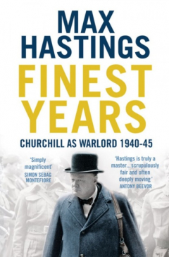Книга Finest Years: Churchill as Warlord 1940–45 на ReadRate.com книга Finest Years: Churchill as Warlord 1940–45