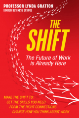 книга The Shift: The Future of Work is Already Here