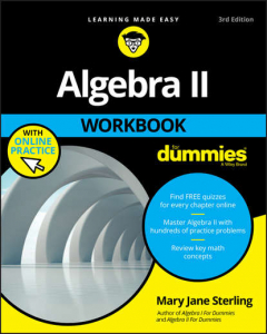 Книга Algebra II Workbook For Dummies на ReadRate.com книга Algebra II Workbook For Dummies
