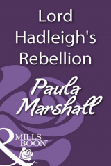 книга Lord Hadleigh's Rebellion