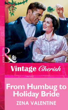 Книга From Humbug To Holiday Bride на ReadRate.com книга From Humbug To Holiday Bride