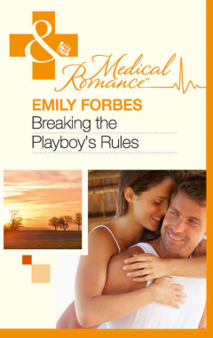 Книга Breaking The Playboy's Rules на ReadRate.com книга Breaking The Playboy's Rules