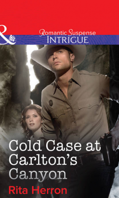Книга Cold Case at Carlton's Canyon на ReadRate.com книга Cold Case at Carlton's Canyon