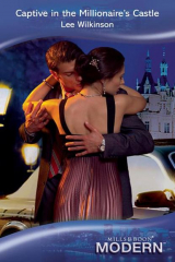 книга Captive In The Millionaire's Castle