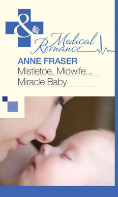 Книга Mistletoe, Midwife...Miracle Baby на ReadRate.com книга Mistletoe, Midwife...Miracle Baby