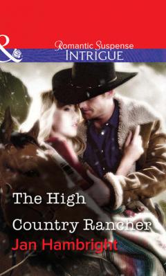 книга The High Country Rancher