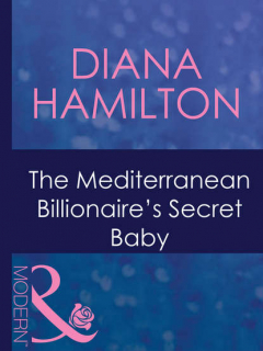 Книга The Mediterranean Billionaire's Secret Baby на ReadRate.com книга The Mediterranean Billionaire's Secret Baby