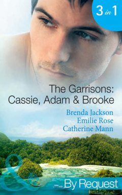 Книга The Garrisons: Cassie, Adam & Brooke: Stranded with the Tempting Stranger на ReadRate.com книга The Garrisons: Cassie, Adam & Brooke: Stranded with the Tempting Stranger