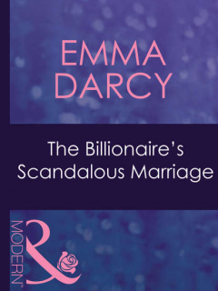 Книга The Billionaire's Scandalous Marriage на ReadRate.com книга The Billionaire's Scandalous Marriage