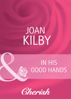 Книга In His Good Hands на ReadRate.com книга In His Good Hands