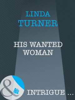 Книга His Wanted Woman на ReadRate.com книга His Wanted Woman