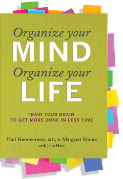 Книга Organize Your Mind, Organize Your Life на ReadRate.com книга Organize Your Mind, Organize Your Life