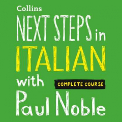 Книга Next Steps In Italian With Paul Noble на ReadRate.com книга Next Steps In Italian With Paul Noble