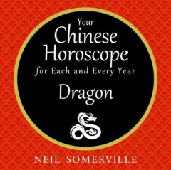 Книга Your Chinese Horoscope for Each and Every Year - Dragon на ReadRate.com книга Your Chinese Horoscope for Each and Every Year - Dragon