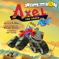 Книга Axel the Truck: Field Trip на ReadRate.com книга Axel the Truck: Field Trip