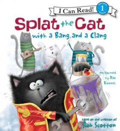 Книга Splat the Cat with a Bang and a Clang на ReadRate.com книга Splat the Cat with a Bang and a Clang
