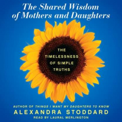 Книга Shared Wisdom of Mothers and Daughters на ReadRate.com книга Shared Wisdom of Mothers and Daughters