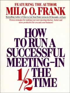 Книга How to Run A Successful Meeting In 1/2 the Time на ReadRate.com книга How to Run A Successful Meeting In 1/2 the Time
