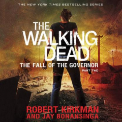 Книга Walking Dead: The Fall of the Governor: Part Two на ReadRate.com книга Walking Dead: The Fall of the Governor: Part Two