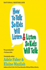 книга How to Talk So Kids Will Listen & Listen So Kids Will Talk