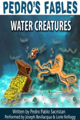 книга Pedro's Fables: Water Creatures