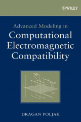 книга Advanced Modeling in Computational Electromagnetic Compatibility