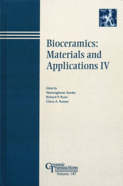 Книга Bioceramics: Materials and Applications IV на ReadRate.com книга Bioceramics: Materials and Applications IV