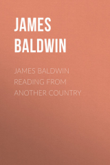 книга James Baldwin Reading from Another Country