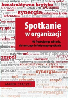 Книга Spotkanie w organizacji. Od frustrującego zebrania, do tw?rczego i efektywnego spotkania на ReadRate.com книга Spotkanie w organizacji. Od frustrującego zebrania, do tw?rczego i efektywnego spotkania