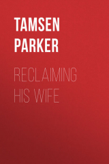 книга Reclaiming His Wife