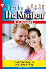 книга Familie Dr. Norden Classic 1 – Arztroman