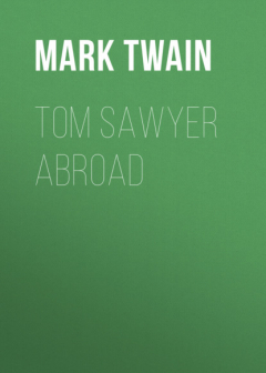 Книга Tom Sawyer Abroad на ReadRate.com книга Tom Sawyer Abroad