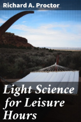 книга Light Science for Leisure Hours