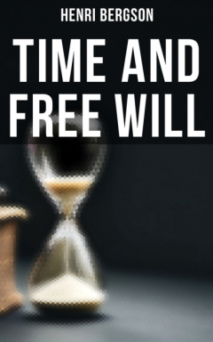 Книга Time and Free Will на ReadRate.com книга Time and Free Will