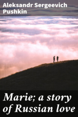 книга Marie; a story of Russian love
