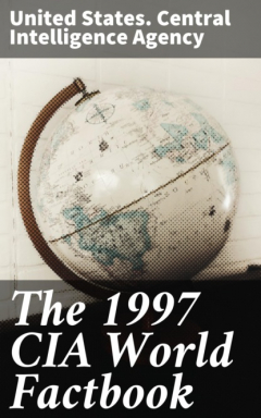 Книга The 1997 CIA World Factbook на ReadRate.com книга The 1997 CIA World Factbook