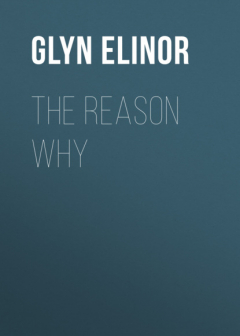 Книга The Reason Why на ReadRate.com книга The Reason Why