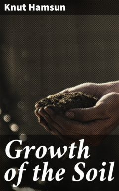 Книга Growth of the Soil на ReadRate.com книга Growth of the Soil