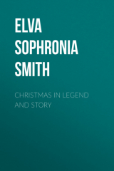 книга Christmas in Legend and Story