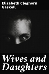 книга Wives and Daughters