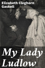 книга My Lady Ludlow